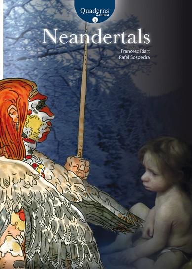 NEANDERTALS | 9788423207961 | FRANCESC RIART & RAFEL SOSPEDRA