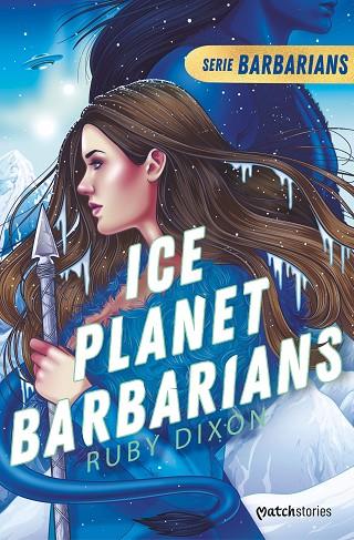 Ice Planet Barbarians | 9788408277194 | Ruby Dixon