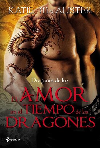 DRAGONES DE LUZ. EL AMOR EN EL TIEMPO DE LOS DRAGONES | 9788408097372 | MACALISTER, KATIE