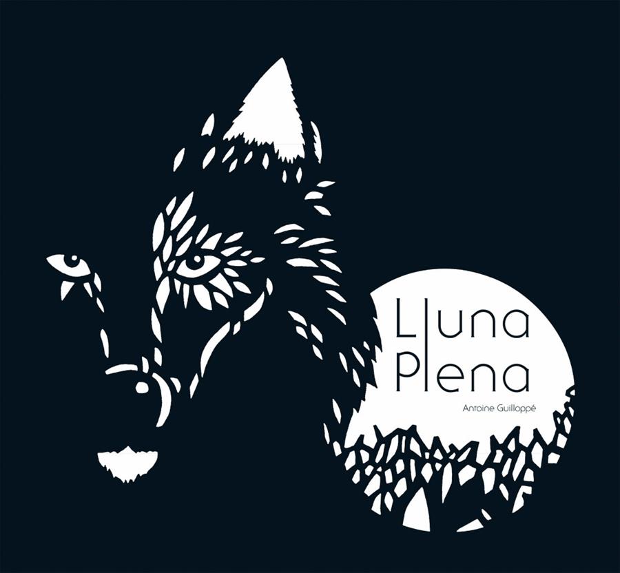 LLUNA PLENA | 9788479429225 | GUILOPPE, ANTOINE