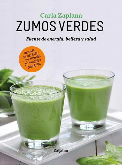 ZUMOS VERDES | 9788416220199 | ZAPLANA, CARLA