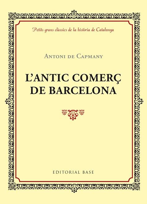 L'ANTIC COMERÇ DE BARCELONA | 9788416587414 | ANTONI DE CAPMANY