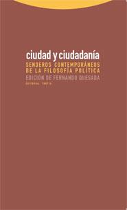 CIUDAD Y CIUDADANIA | 9788498790115 | QUESADA CASTRO, FERNANDO