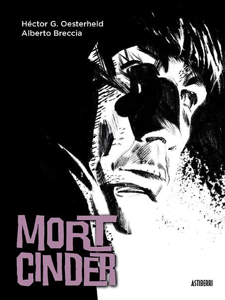 MORT CINDER | 9788416251469 | ALBERTO BRECCIA