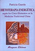 DIETOTERAPIA ENERGETICA | 9788478132010 | GUERIN, PATRICIA