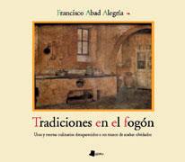 TRADICIONES EN EL FOGON | 9788476813157 | ABAD ALEGRIA, FRANCISCO