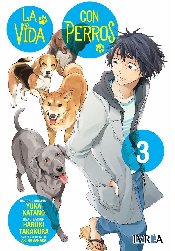 LA VIDA CON PERROS 03 | 9788410388819 | YUKA KATANO