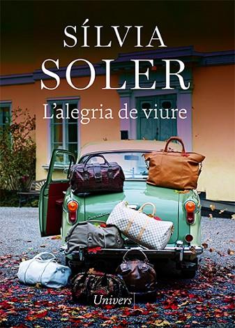 L'ALEGRIA DE VIURE | 9788418887147 | SILVIA SOLER