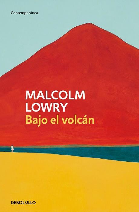 BAJO EL VOLCAN | 9788466359849 | MALCOM LOWRY