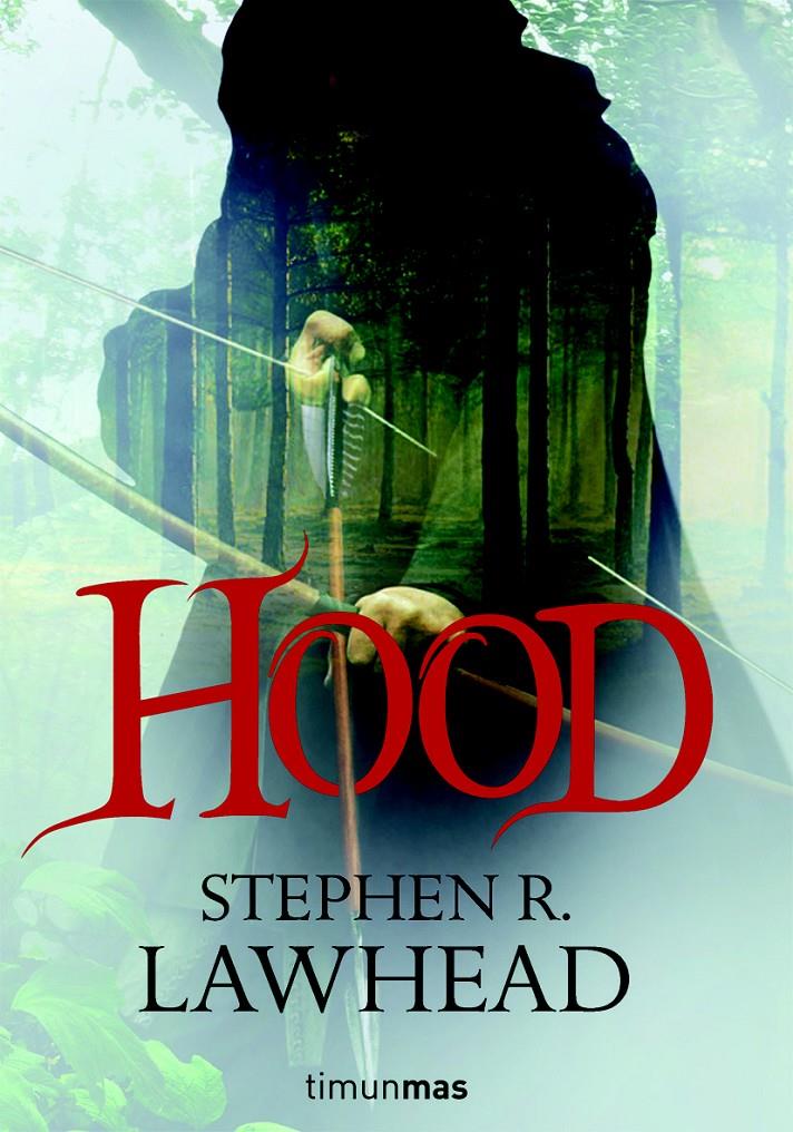 HOOD | 9788448036232 | LAWHEAD, STEPHEN R.