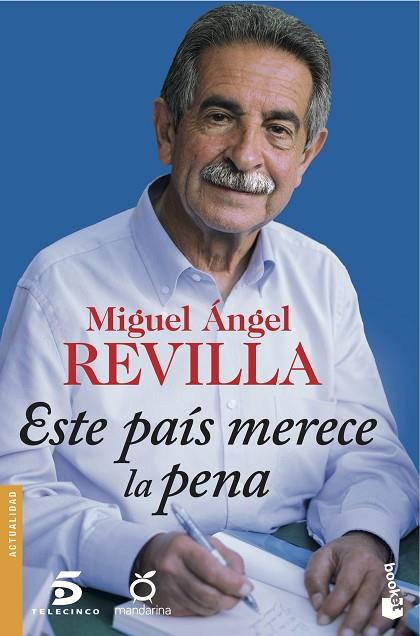 ESTE PAIS MERECE LA PENA | 9788467046762 | REVILLA, MIGUEL ANGEL