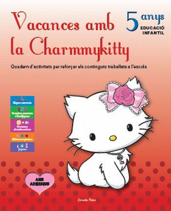 VACANCES AMB LA CHARMMYKITTY 5 ANYS EDUCACIÓ INFANTIL | 9788499324449 | YUMAGUCHI, YUKO