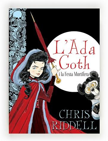 L'ADA GOTH 02 I LA FESTA MORTIFERA | 9788466137416 | CHRIS RIDDELL