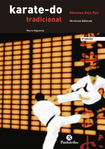 KARATE-DO TRADICIONAL VOL. 1 | 9788480193276 | HIGAONNA, MORIO