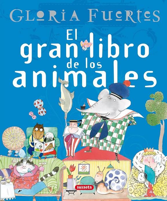 EL GRAN LIBRO DE LOS ANIMALES | 9788430587551 | FUERTES, GLORIA