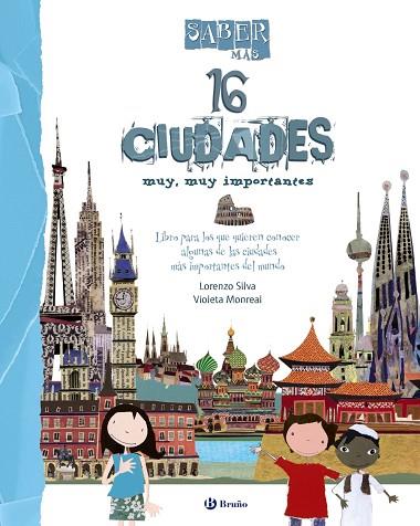 16 ciudades muy, muy importantes | 9788469601808 | Lorenzo Silva