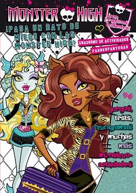 MONSTER HIGH ACTIVIDADES PASA UN RATO | 9788420412894 | VVAA