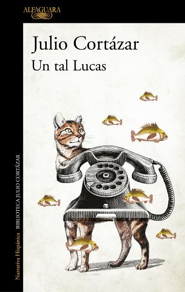 UN TAL LUCAS | 9789505112265 | JULIO CORTAZAR