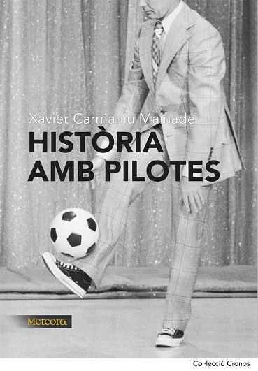 HISTORIA AMB PILOTES | 9788492874194 | CARMANIU, XAVIER