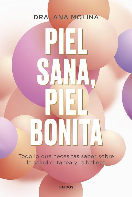 Pack Piel sana piel bonita | 8432715147824 | DRA. ANA MOLINA