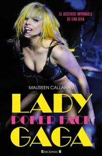 LADY GAGA POKRE FACE | 9788466646864 | CALLAHAN, MAUREEN