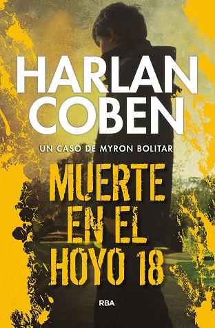 MUERTE EN EL HOYO 18 | 9788490568026 | HARLAN COBEN