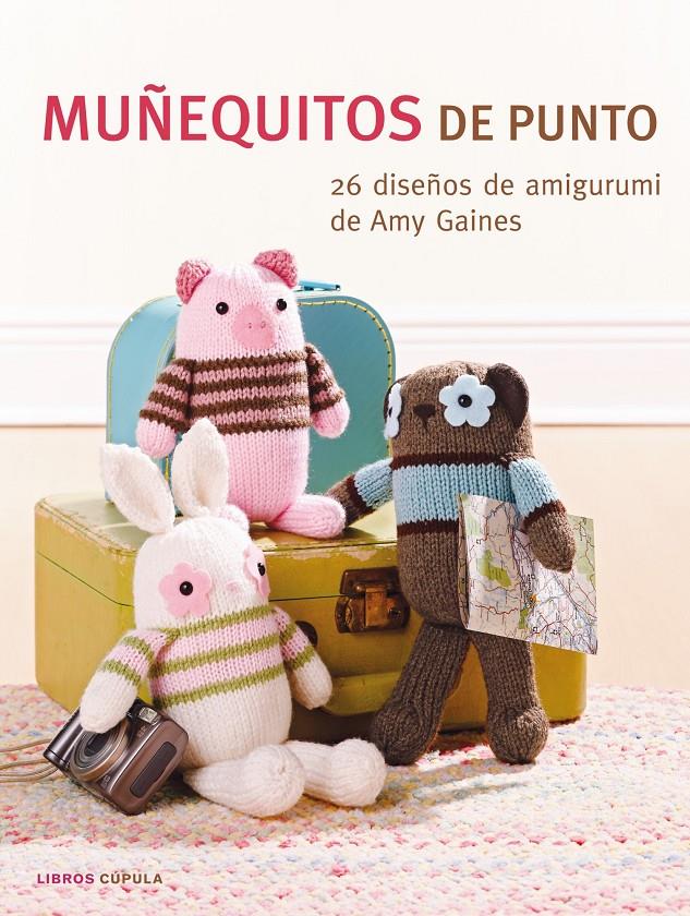 MUÑEQUITOS DE PUNTO | 9788448007218 | GAINES, AMY