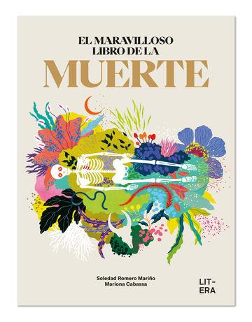 EL MARAVILLOSO LIBRO DE LA MUERTE | 9788412669053 | SOLEDAD ROMERO MARIÑO