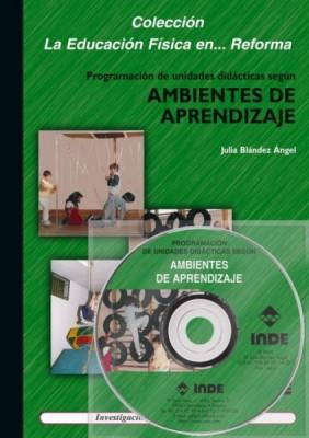 AMBIENTES DE APRENDIZAJE PROG. UNID. DIDAC. +VIDEO | 9788495114525 | BLANDEZ ANGEL, JULIA