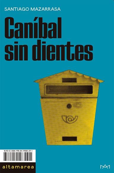 Caníbal sin dientes | 9788419583291 | Santiago Mazarrasa