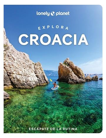 Explora Croacia 01 | 9788408289852 | Lucie Grace & Anja Mutic & Isabel Putinja