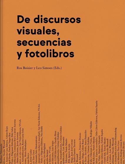 DE DISCURSOS VISUALES SECUENCIAS Y FOTOLIBROS | 9788417975029 | ROS BOISIER & LEO SIMOES