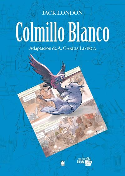 COLMILLO BLANCO | 9788430769513 | JACK LONDON & A. GARCIA LLORCA