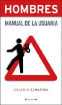 HOMBRES MANUAL DE LA USUARIA | 9788466629782 | SHAPIRA, VALERIE