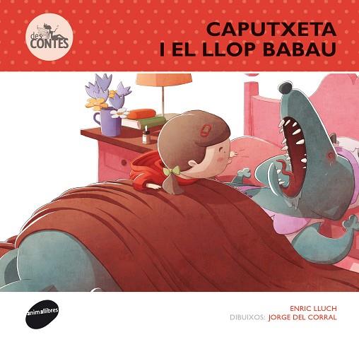 CAPUTXETA I EL LLOP BABAU, LA | 9788415975236 | LLUCH, ENRIC & DEL CORRAL, JORGE