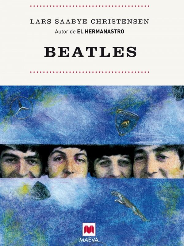 BEATLES | 9788492695089 | CHRISTTENSEN, LARS SAABYE