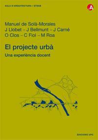 EL PROJECTE URBA | 9788483013519 | SOLA MORALES, MANUEL DE