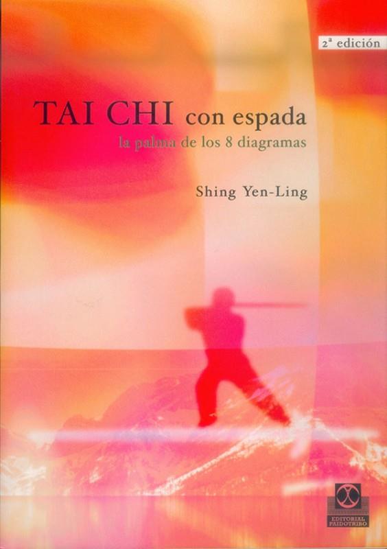 TAI CHI CON ESPADA VOL. II | 9788480192033 | YEN-LING, SHING