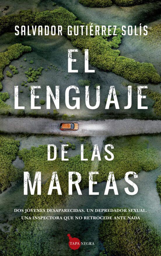 EL LENGUAJE DE LAS MAREAS | 9788418709784 | SALVADOR GUTIERREZ SOLIS