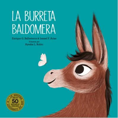 La burreta Baldomera | 9788418133701 | ENRIQUE G. BALLESTEROS & ISMAEL F. ARIAS & AYESHA L. RUBIO