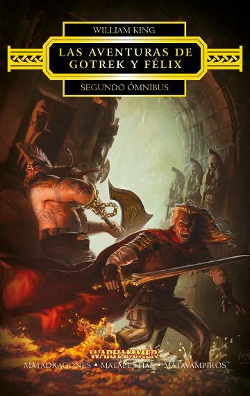 LAS AVENTURAS DE GOTREK Y FELIX SEGUNDO OMNIBUS | 9788445003848 | WILLIAM KING