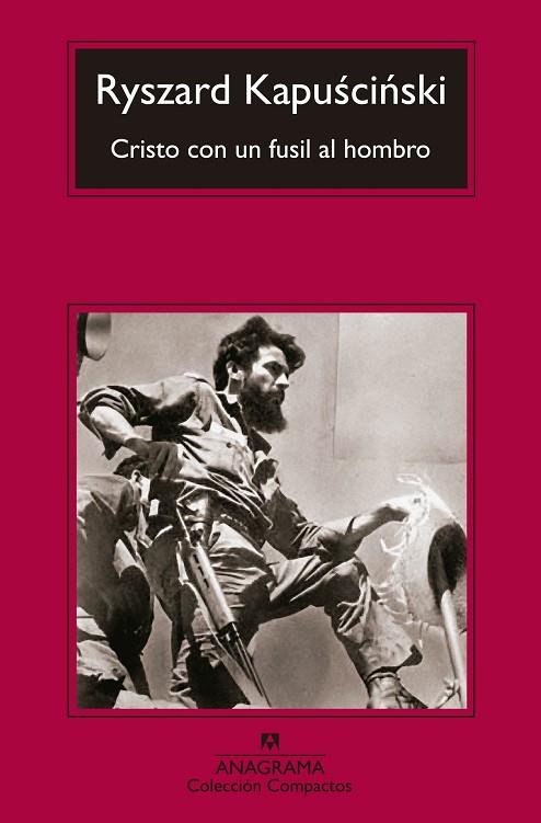 CRISTO CON UN FUSIL AL HOMBRO | 9788433977441 | RYSZARD KAPUSCINSKI