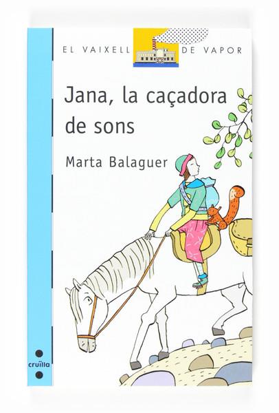 JANA LA CAÇADORA DE SONS | 9788466120098 | MARTA BALAGUER