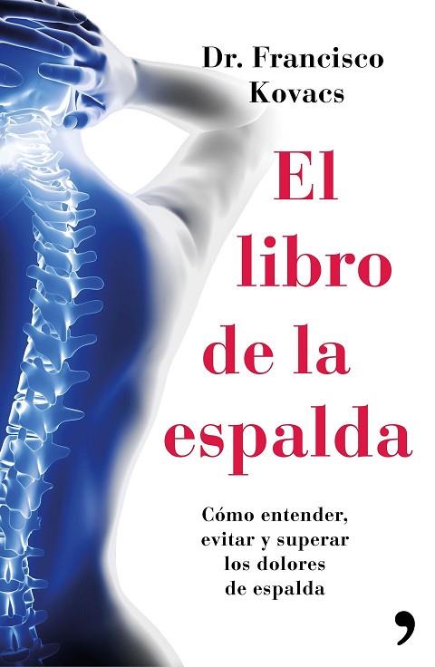 EL LIBRO DE LA ESPALDA | 9788499984827 | KOVACS, DR. FRANCISCO