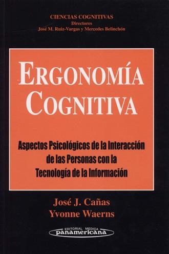 ERGONOMIA COGNITIVA | 9788479035976 | CAÑAS, JOSE J.