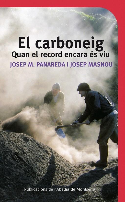 EL CARBONEIG | 9788498833249 | PANAREDA, JOSEP M & MASNOU, JOSEP