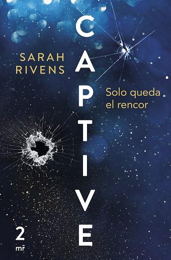 Captive 02 Solo queda el rencor | 9788427053021 | Sarah Rivens