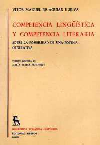 COMPETENCIA LINGÜISTICA Y COMPETENCIA LITERARIA. | 9788424908416 | AGUIAR E SILVA, VITOR MANUEL DE