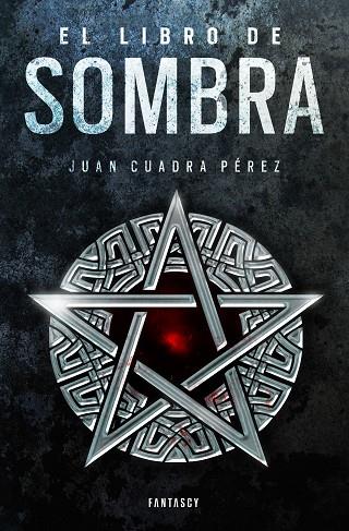 EL LIBRO DE SOMBRA | 9788415831730 | JUAN CUADRA PEREZ