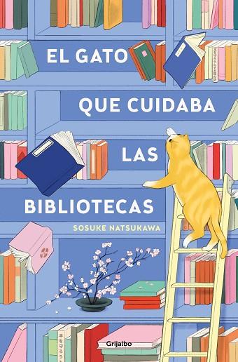 El gato que cuidaba las bibliotecas | 9788425367755 | Sosuke Natsukawa